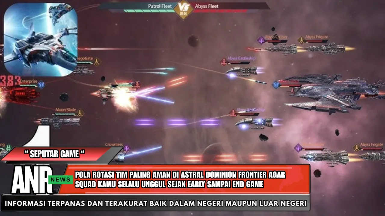 Pola Rotasi Tim Paling Aman di Astral Dominion Frontier Agar Squad Kamu Selalu Unggul Sejak Early Sampai End Game