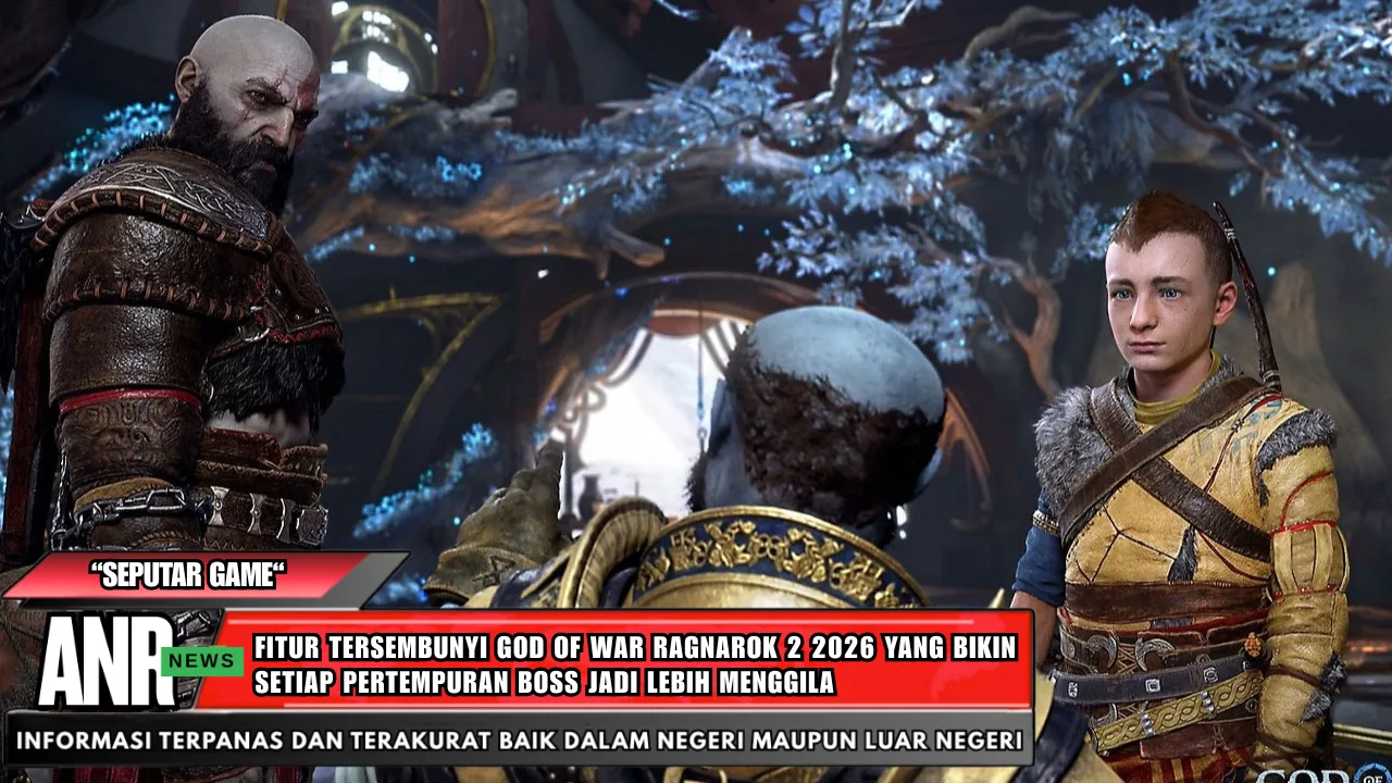 Fitur Tersembunyi God of War Ragnarok 2 2026 yang Bikin Setiap Pertempuran Boss Jadi Lebih Menggila