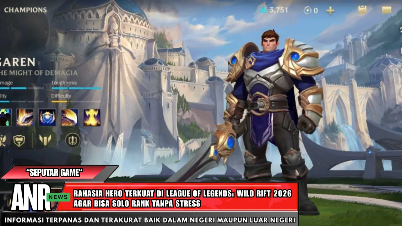 Rahasia Hero Terkuat di League of Legends: Wild Rift 2026 Agar Bisa Solo Rank Tanpa Stress