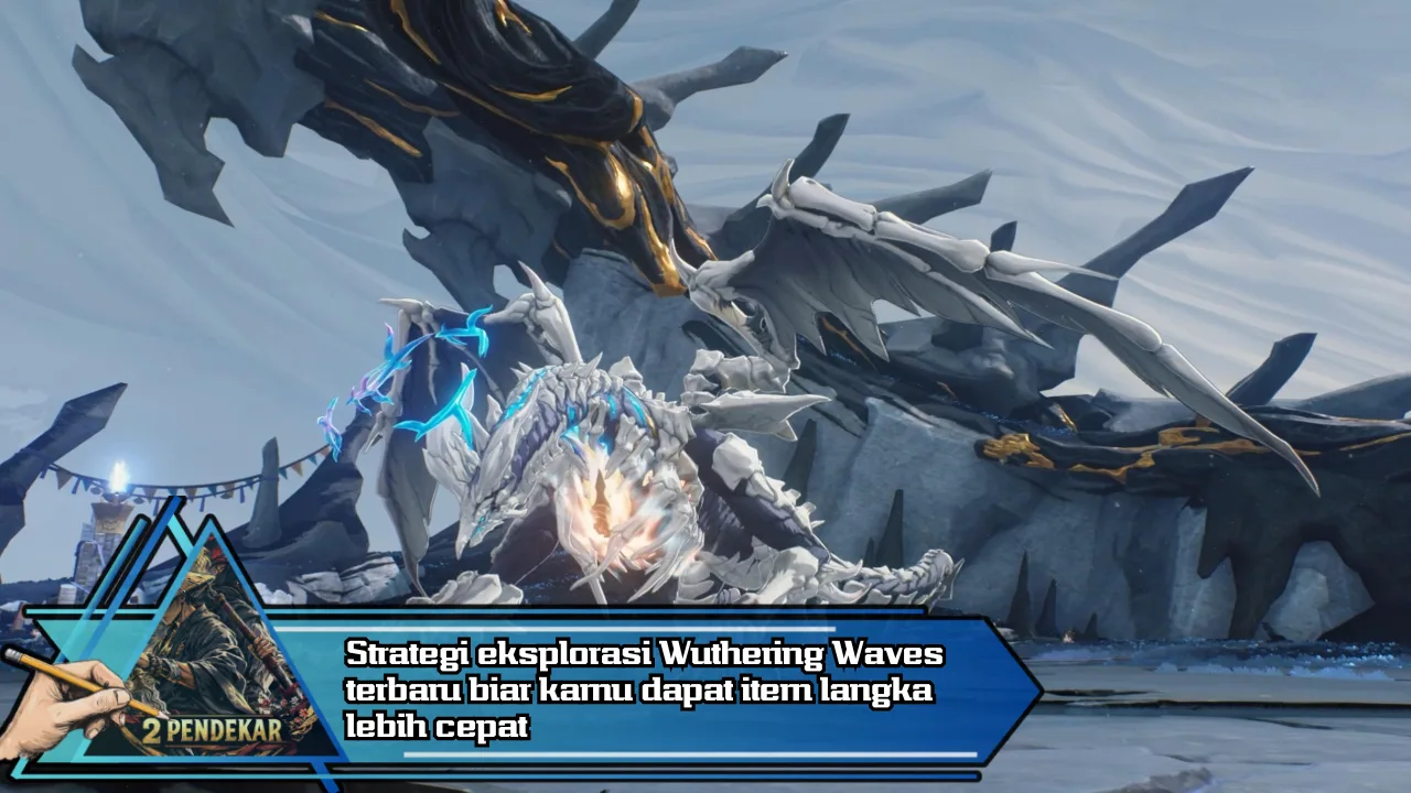 Strategi eksplorasi Wuthering Waves terbaru biar kamu dapat item langka lebih cepat